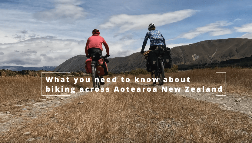 Everything you need to know to bike across new zealand